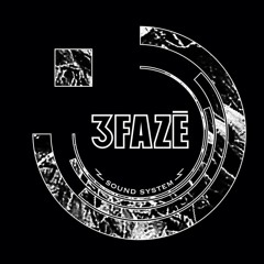 3Fazé soundsystem