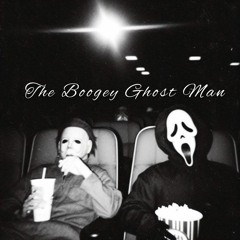 The Boogey Ghostman