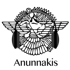 ANUNNAKIS DJS