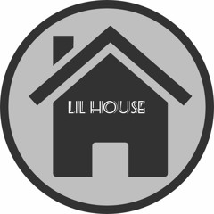 Lil House