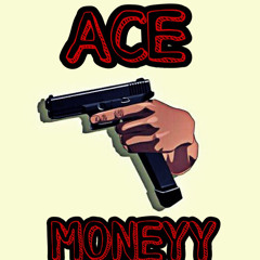 ACE MONEYY4X