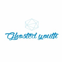 Ghosted Youth - Back & Forth (OUT NOW)