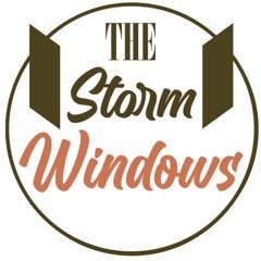 The Storm Windows