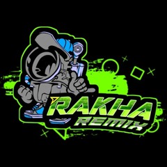 Rakha Remixx