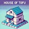 House of Tofu
