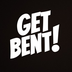GetBent!