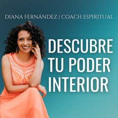 Diana Fernandez | Coach Espiritual