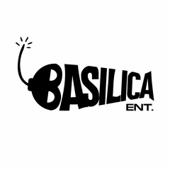 Basilica Ent.