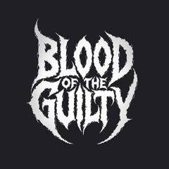 BLOOD OF THE GUILTY