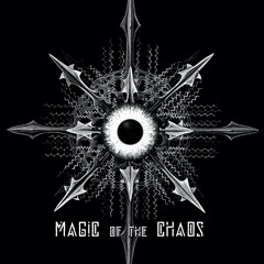 Magic of the Chaos