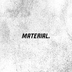 MATERIAL
