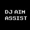 DJ AIM ASSIST