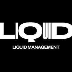 Liquid Management