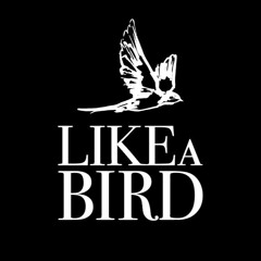 Like A Bird