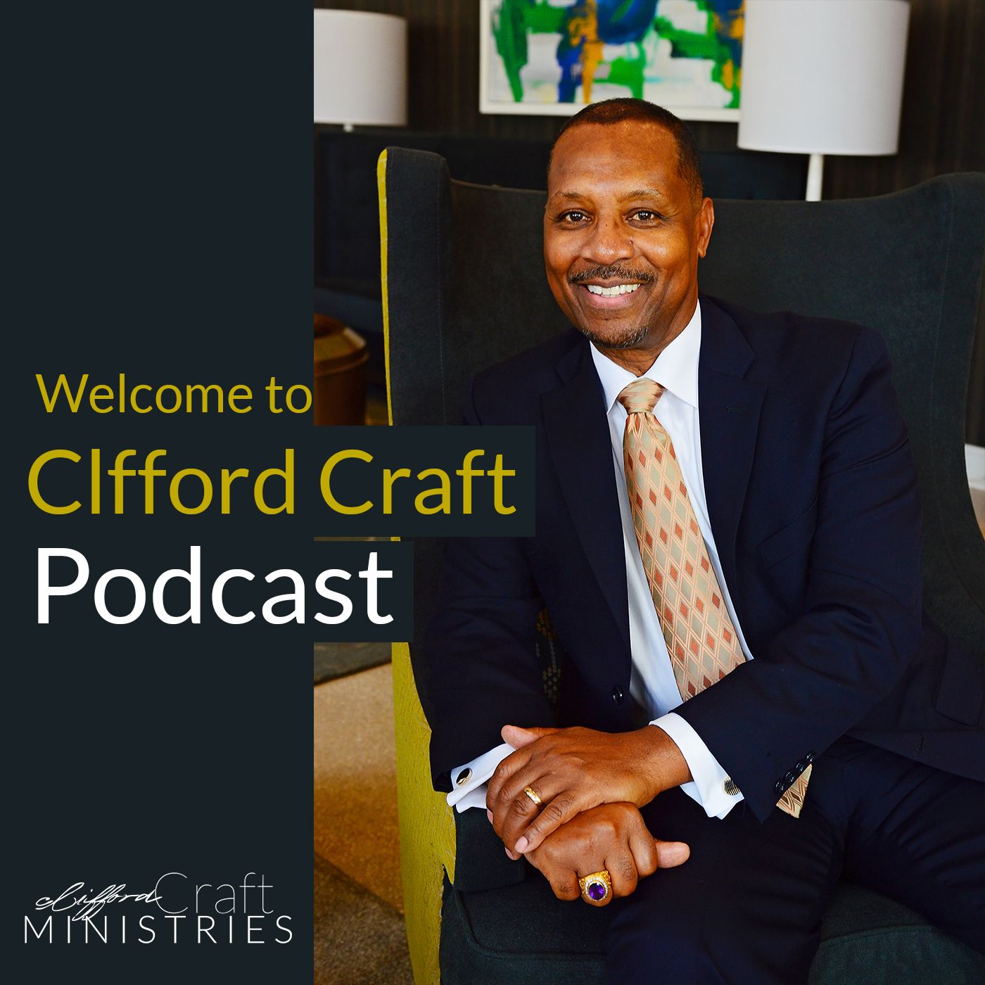 Clifford Craft Podcast