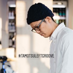 Tamotsu LeftGroove