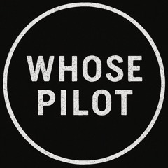 Whosepilot