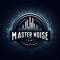 Master Noise