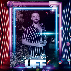 Ufuk Sahin(DJ UFF)