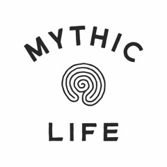 Mythic Life