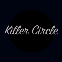killer circle