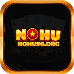 Nohu90 - Đăng Ký Nhà Cái NoHu90