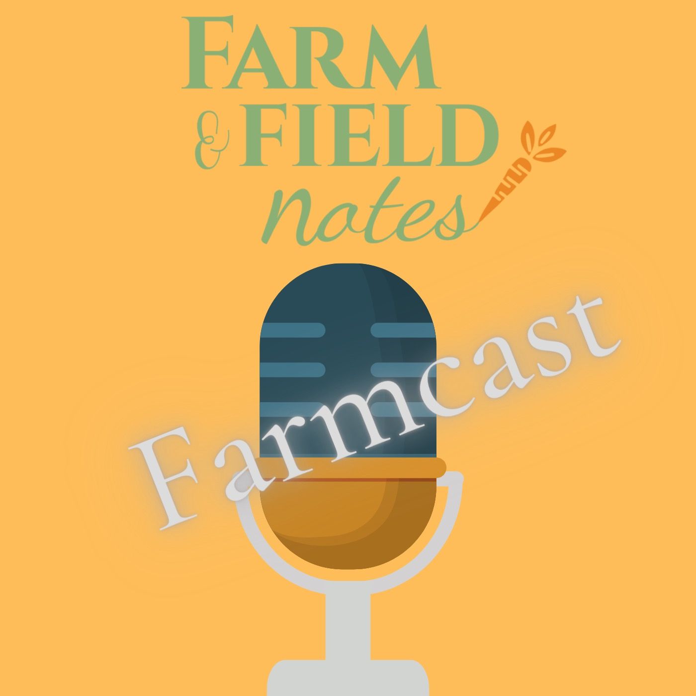 Farm & Field Notes