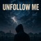 unfollowmeoffical