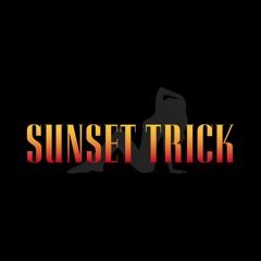 Sunset Trick