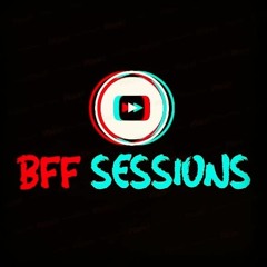 BFF Sessions