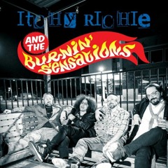 Itchy Richie and the Burnin' Sensations