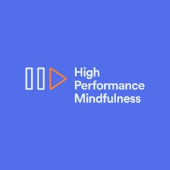 High Performance Mindfulness