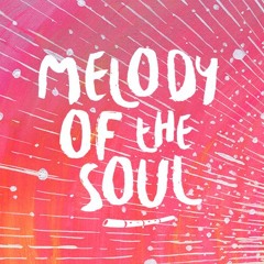 Melody Of the Soul