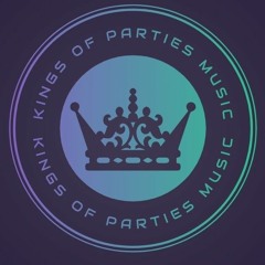 KINGS of PARTIES