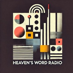Heaven's Word Radio