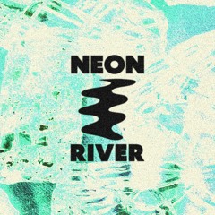 Neon River