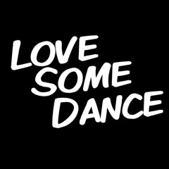 Love Some Dance