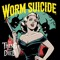 WORM SUICIDE