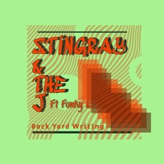 Stingray & The J