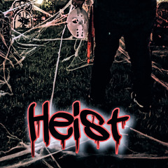 HEIST