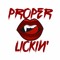 Proper Lickin' Records