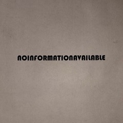 noinformationavailable