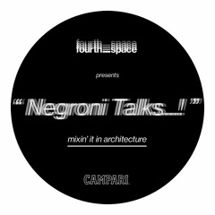 Negroni Talks