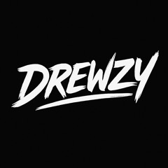 DREWZY