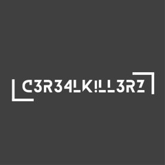 C3R34LK!LL3RZ