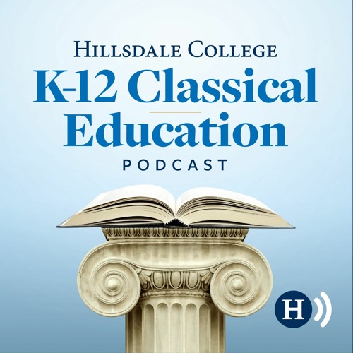 Hillsdale College Classical Education Podcast’s avatar