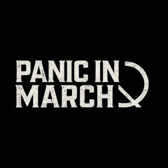 Panic In March