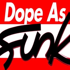 Dope As Funk