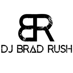 DJ BRAD RUSH