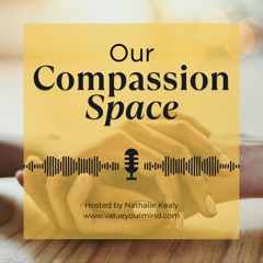 Our Compassion Space